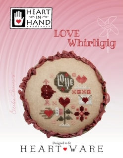 Heart In Hand ~ Love Whirligig
