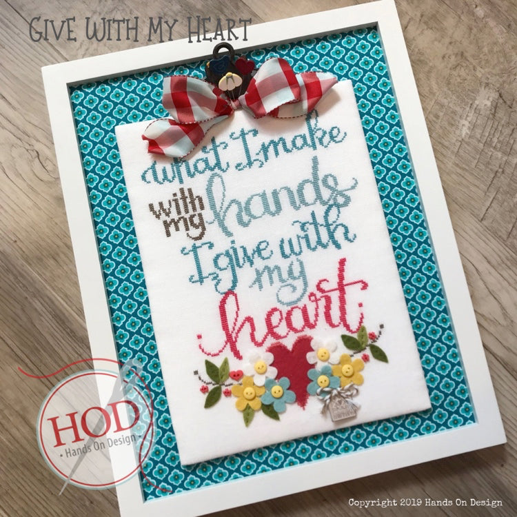 Hands On Design ~ Give With My Heart