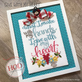 Hands On Design ~ Give With My Heart