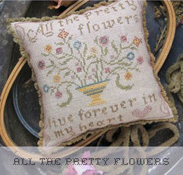 Heartstring Samplery ~ All The Pretty Flowers