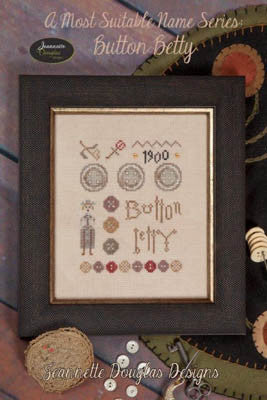 Jeanette Douglas Designs ~ A Most Suitable Name Series ~ Button Betty