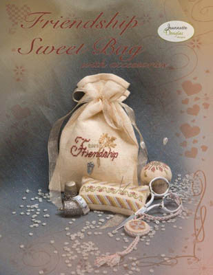 Jeanette Douglas Designs ~ Friendship Sweet Bag with Accessories