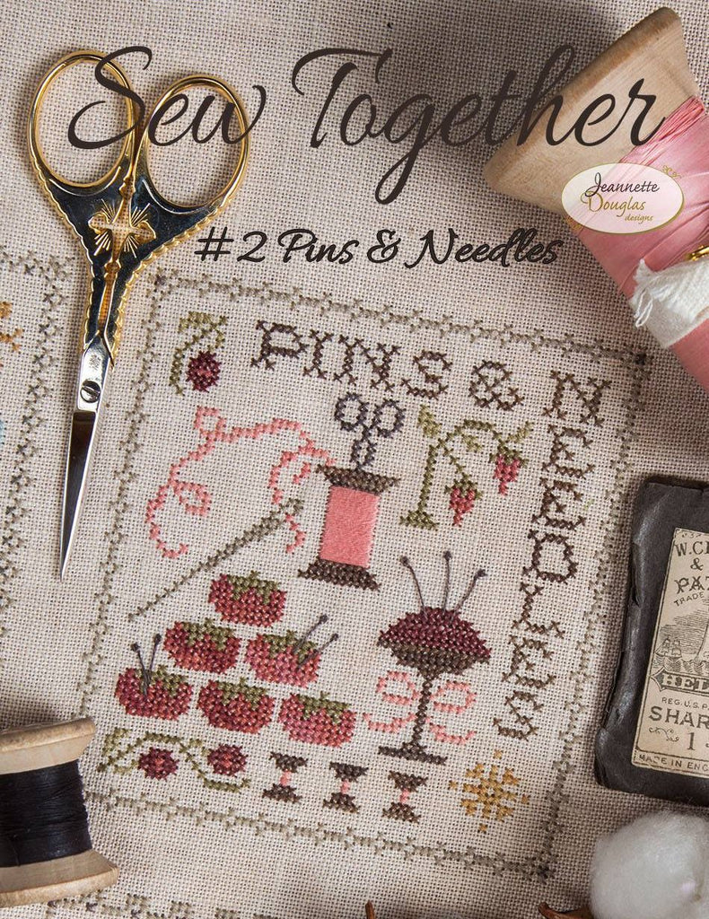 Jeanette Douglas Designs ~ Sew Together - #2 Pins & Needles