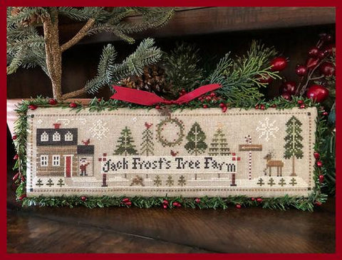 Little House Needleworks ~ Jack Frost's Tree Farm #1 Pattern (Part 1 of 7)