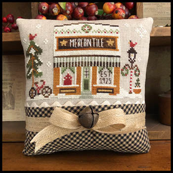 Little House Needleworks ~ Hometown Holiday The Mercantile