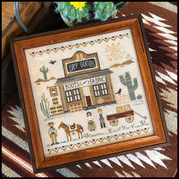 Little House Needleworks ~ Old West Dry Goods