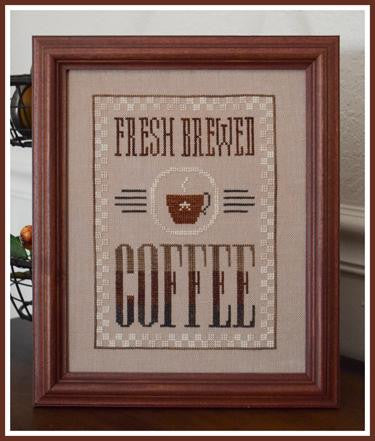 Little House Needleworks ~ Fresh Brewed Coffee