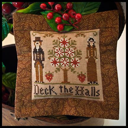 Little House Needleworks ~ Deck The Halls