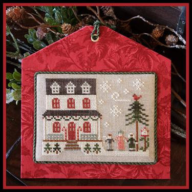 Little House Needleworks ~ Hometown Holiday Grandma's House