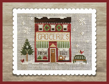 Little House Needleworks ~ Hometown Holiday Grocery Store