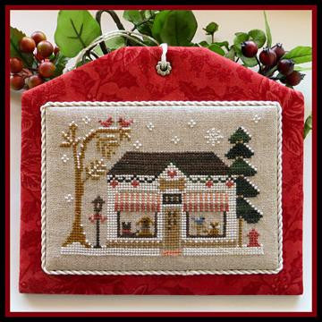 Little House Needleworks ~ Hometown Holiday The Pet Store