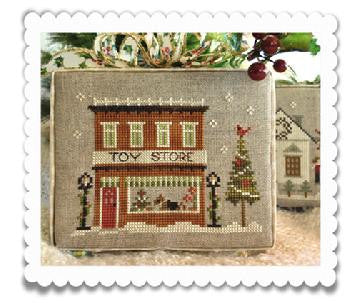 Little House Needleworks ~ Hometown Holiday The Toy Store