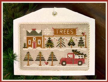 Little House Needleworks ~ Hometown Holiday The Tree Lot