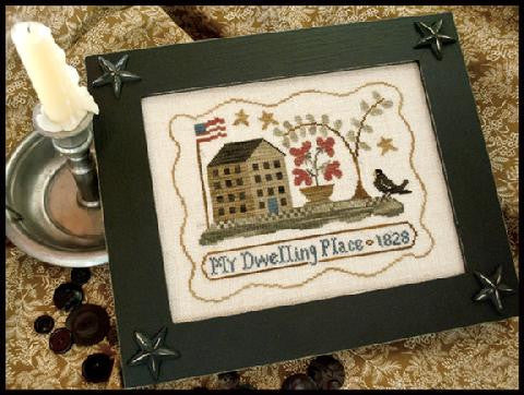 Little House Needleworks ~ My Dwelling Place