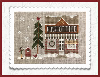 Little House Needleworks ~ Hometown Holiday Post Office