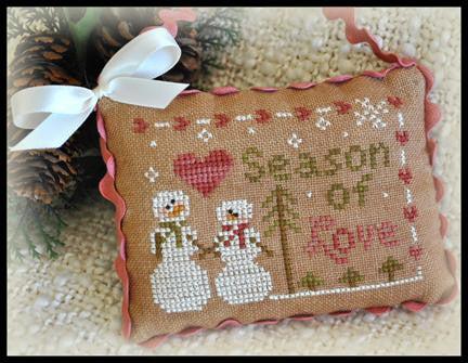 Little House Needleworks ~ Season of Love