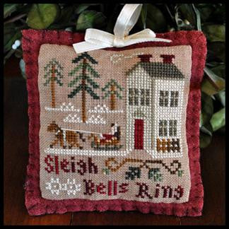 Little House Needleworks ~ Sleigh Bells Ring