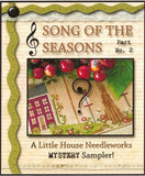 Little House Needleworks ~ Song of the Seasons Parts 1-3
