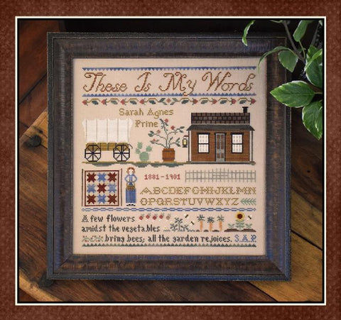 Little House Needlworks ~ These Is My Words