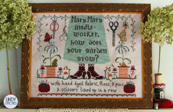 Lindy Stitches ~ Mary, Mary Needleworker