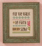 Lizzie Kate Snippets ~ For We Walk By Faith