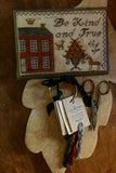 Stacy Nash Primitives ~ Be Kind & True Thread Keep
