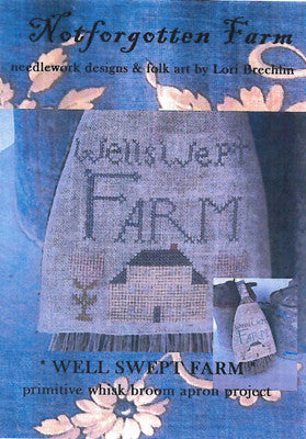 Notforgotten Farm ~ Well Swept Farm