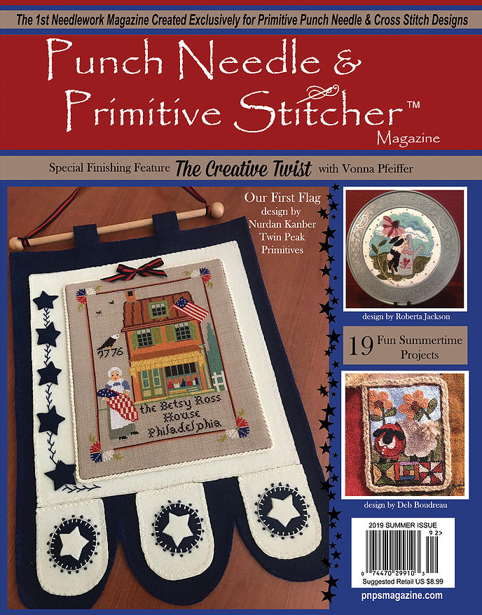 Punch Needle & Primitive Stitcher Magazine ~ 2019 Summer Issue