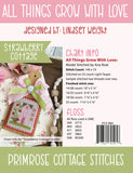 Primrose Cottage Stitches ~ All Things Grow With Love & Bonus Chart (SO CUTE!!!)