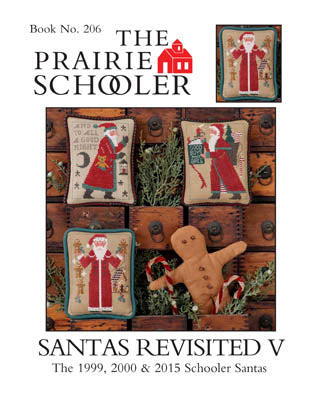 Prairie Schooler ~ Santa Revisited V, the 1999, 2000 & 2015 Santas ~ REPRINT