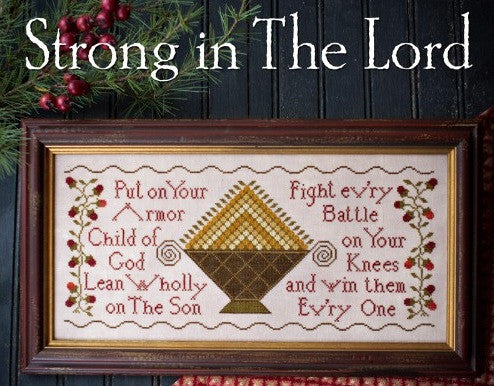 Plum Street Samplers ~ Strong in the Lord