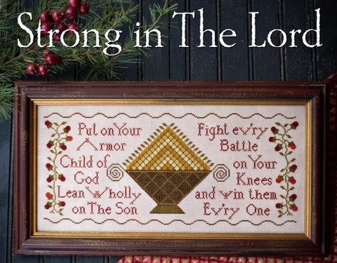 Plum Street Samplers ~ Strong in the Lord