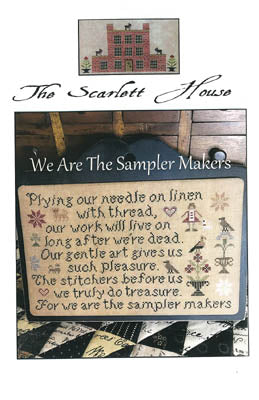 Scarlett House ~ We Are The Sampler Makers
