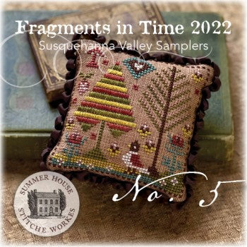 Summer House Stitche Workes ~ Fragments In Time 2022 ~ 5