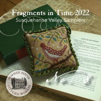 Summer House Stitche Workes ~ Fragments In Time 2022 ~ 8