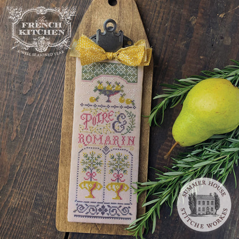 Summer House Stitche Workes ~ [The French Kitchen] Poire et Romarin [Pear & Rosemary]