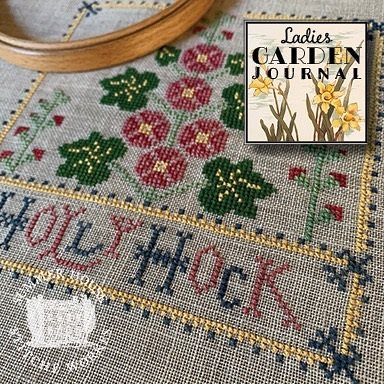 Summer House Stitche Workes ~ Ladies Garden Journal #2 - Hollyhock