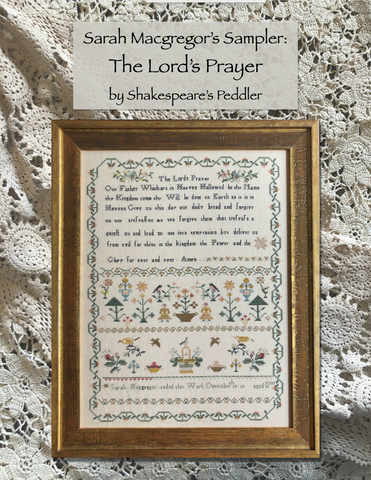 Shakespeare's Peddler ~ Sarah Macgregor's Sampler: The Lord's Prayer