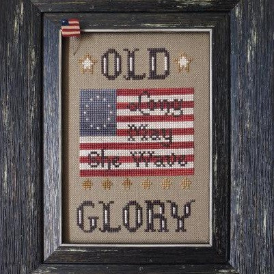 Stitches Through Time ~ Old Glory