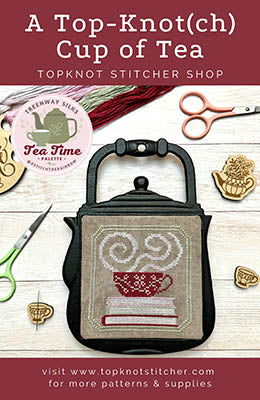 TopKnot Stitcher ~ Cup of Tea