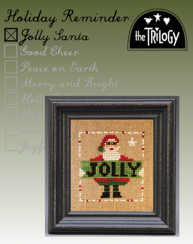 The Trilogy - Jolly Santa - Holiday Reminder