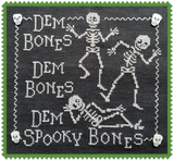 Waxing Moon Designs ~ Dem Bones!
